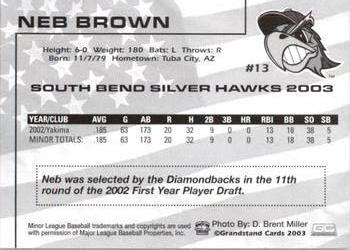 2003 Grandstand South Bend Silver Hawks #NNO Neb Brown Back