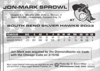 2003 Grandstand South Bend Silver Hawks #NNO Jon-Mark Sprowl Back