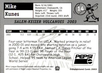 2003 Grandstand Salem-Keizer Volcanoes #NNO Mike Kunes Back
