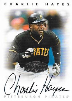 1996 Leaf Signature Series - Autographs Silver #NNO Charlie Hayes Front