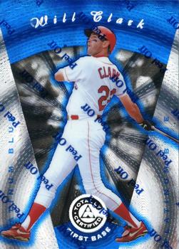 1997 Pinnacle Totally Certified - Platinum Blue #97 Will Clark Front