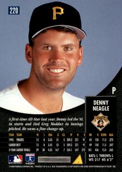 1996 Pinnacle - Foil #220 Denny Neagle Back