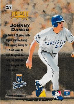 1996 Pinnacle - Foil #277 Johnny Damon Back