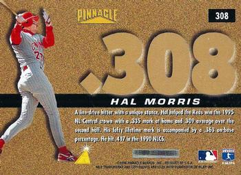 1996 Pinnacle - Foil #308 Hal Morris Back