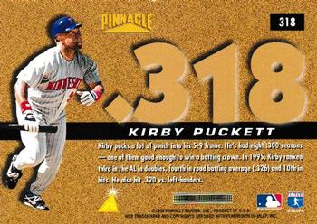 1996 Pinnacle - Foil #318 Kirby Puckett Back