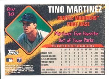 1996 Topps - Road Warriors #RW10 Tino Martinez Back