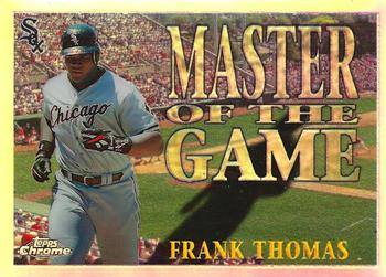 1996 Topps Chrome - Masters of the Game Refractor #MG20 Frank Thomas Front