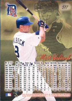 1997 Ultra #517 Matt Walbeck Back