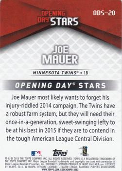 2015 Topps Opening Day - Opening Day Stars #ODS-20 Joe Mauer Back