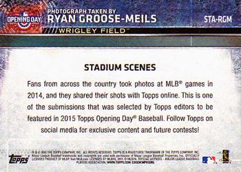 2015 Topps Opening Day - Stadium Scenes #STA-RGM Chicago Cubs Back