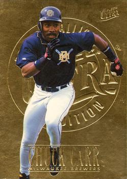 1996 Ultra - Gold Medallion #362 Chuck Carr Front