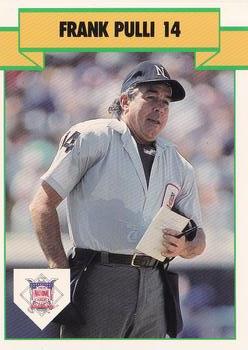 1990 T&M Sports Umpires #12 Frank Pulli Front