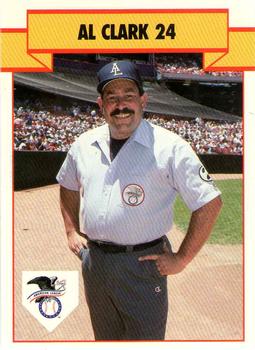 1990 T&M Sports Umpires #21 Al Clark Front