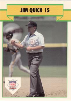 1990 T&M Sports Umpires #23 Jim Quick Front