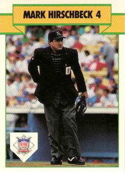 1990 T&M Sports Umpires #57 Mark Hirschbeck Front