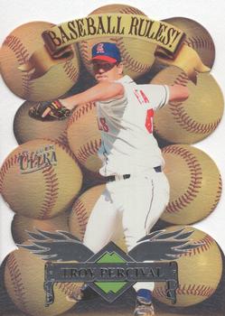 1997 Ultra - Baseball Rules! #7 Troy Percival Front