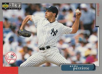 1998 Collector's Choice New York Yankees #6 Andy Pettitte Front