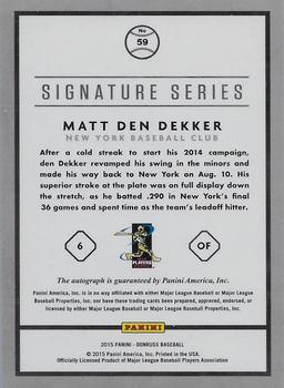 2015 Donruss - Signature Series Blue #59 Matt den Dekker Back