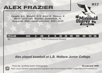 2002 Grandstand Missoula Osprey #22 Alex Frazier Back