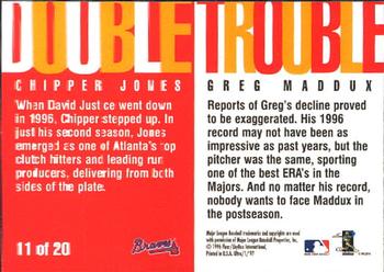 1997 Ultra - Double Trouble #11 Greg Maddux / Chipper Jones Back