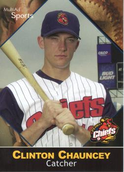 2002 MultiAd Peoria Chiefs #7 Clinton Chauncey Front