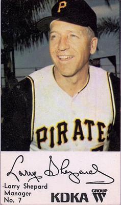 1968 KDKA Pittsburgh Pirates #7 Larry Shepard Front