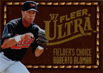1997 Ultra - Fielder's Choice #1 Roberto Alomar Front