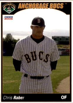 2005 Choice Anchorage Bucs #20 Chris Raber Front