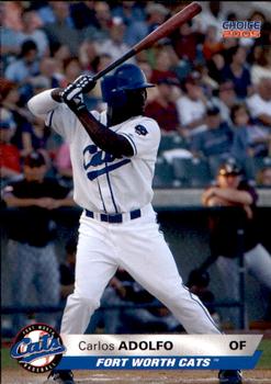 2005 Choice Fort Worth Cats #23 Carlos Adolfo Front