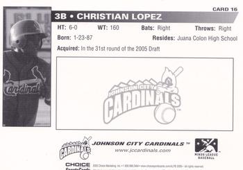 2005 Choice Johnson City Cardinals #16 Christian Lopez Back