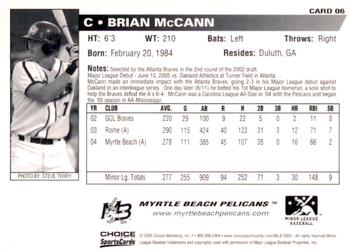 2005 Choice Myrtle Beach Pelicans #06 Brian McCann Back