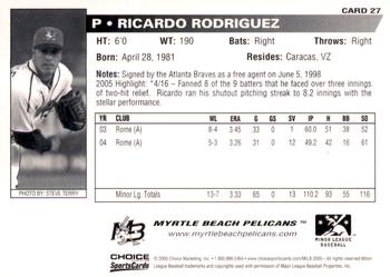 2005 Choice Myrtle Beach Pelicans #27 Ricardo Rodriguez Back