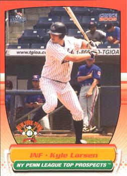 2005 Choice New York-Penn League Top Prospects #22 Kyle Larsen Front