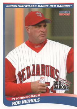 2005 Choice Scranton/Wilkes-Barre Red Barons #21 Rod Nichols Front
