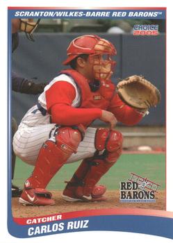 2005 Choice Scranton/Wilkes-Barre Red Barons #24 Carlos Ruiz Front