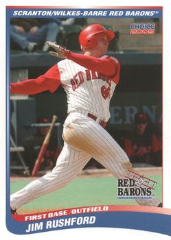 2005 Choice Scranton/Wilkes-Barre Red Barons #25 Jim Rushford Front