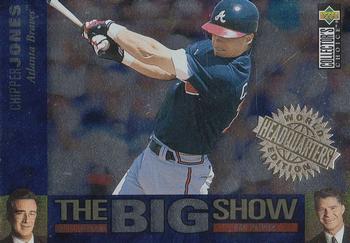 1997 Collector's Choice - The Big Show World Headquarters Edition #2 Chipper Jones Front