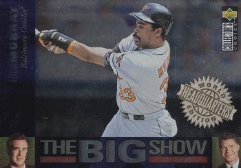 1997 Collector's Choice - The Big Show World Headquarters Edition #8 Eddie Murray Front