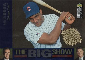 1997 Collector's Choice - The Big Show World Headquarters Edition #14 Sammy Sosa Front
