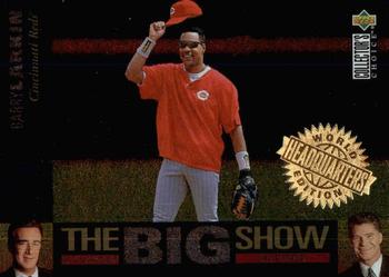 1997 Collector's Choice - The Big Show World Headquarters Edition #17 Barry Larkin Front