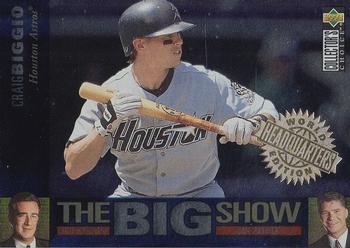 1997 Collector's Choice - The Big Show World Headquarters Edition #23 Craig Biggio Front