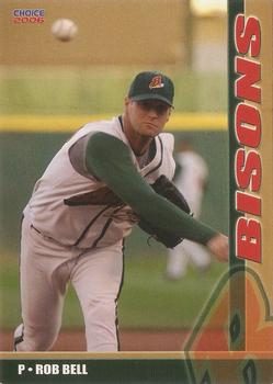2006 Choice Buffalo Bisons #01 Rob Bell Front