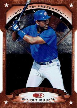 1997 Donruss Preferred - Cut to the Chase #29 Joe Carter Front