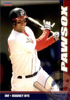 2006 Choice Pawtucket Red Sox #23 Rodney Nye Front