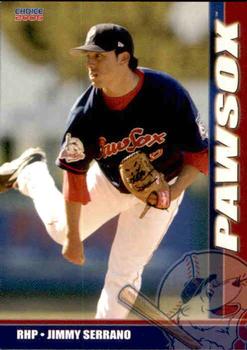 2006 Choice Pawtucket Red Sox #25 Jimmy Serrano Front