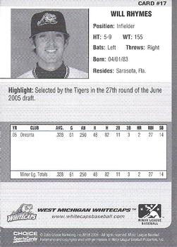 2006 Choice West Michigan Whitecaps #17 Will Rhymes Back