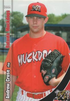 2006 Grandstand Batavia Muckdogs #NNO Andrew Cruse Front