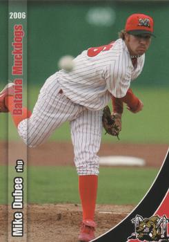 2006 Grandstand Batavia Muckdogs #NNO Mike Dubee Front