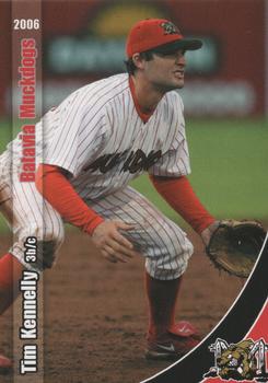 2006 Grandstand Batavia Muckdogs #NNO Tim Kennelly Front