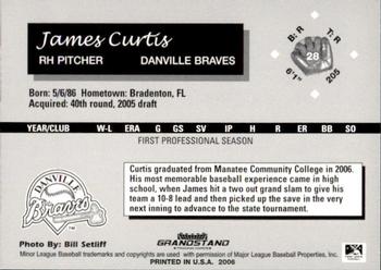 2006 Grandstand Danville Braves #32 James Curtis Back